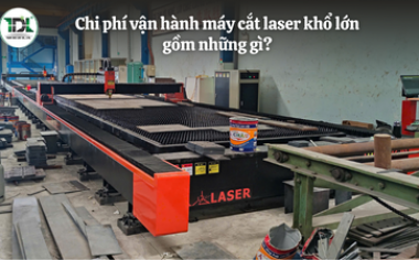 Chi phí vận hành máy cắt laser gồm những gì? Phân tích chi tiết 2026