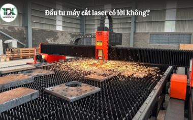 Đầu tư máy cắt laser có lời không? Phân tích thực tế 2026