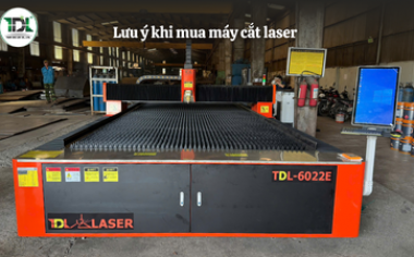 Lưu ý khi mua máy cắt laser: Kinh nghiệm tránh mua sai 2026