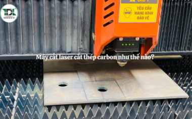 Máy cắt laser cắt thép carbon như thế nào? Nguyên lý & lưu ý