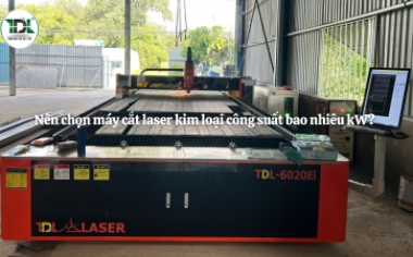 Nên chọn máy cắt laser kim loại công suất bao nhiêu kW?