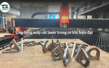Ứng dụng máy cắt laser trong cơ khí hiện đại 2026