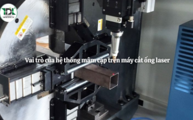 Vai trò của hệ thống mâm cặp trên máy cắt ống laser