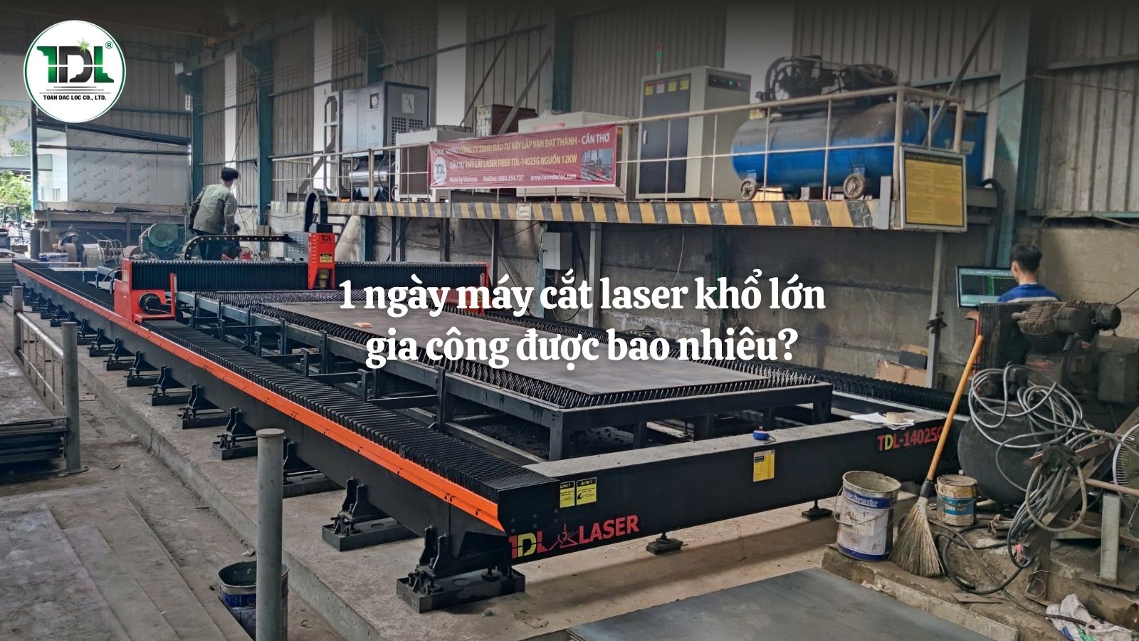 1 ngày máy cắt laser khổ lớn gia công được bao nhiêu