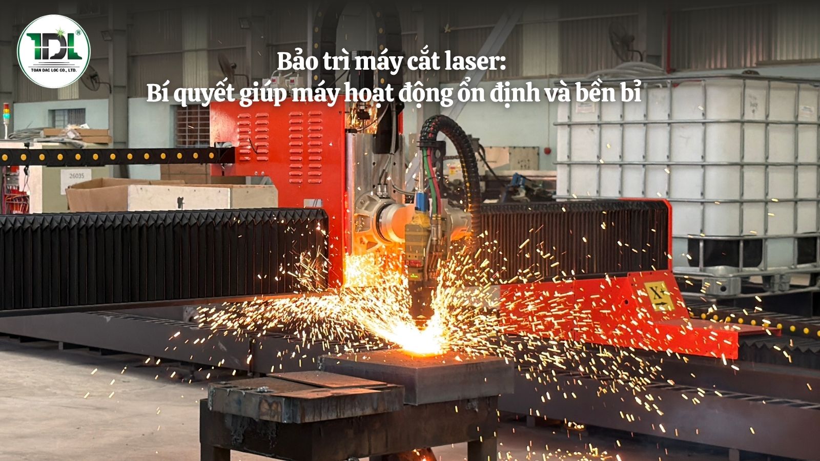 Bảo trì máy cắt laser giúp máy hoạt động ổn định và bền bỉ