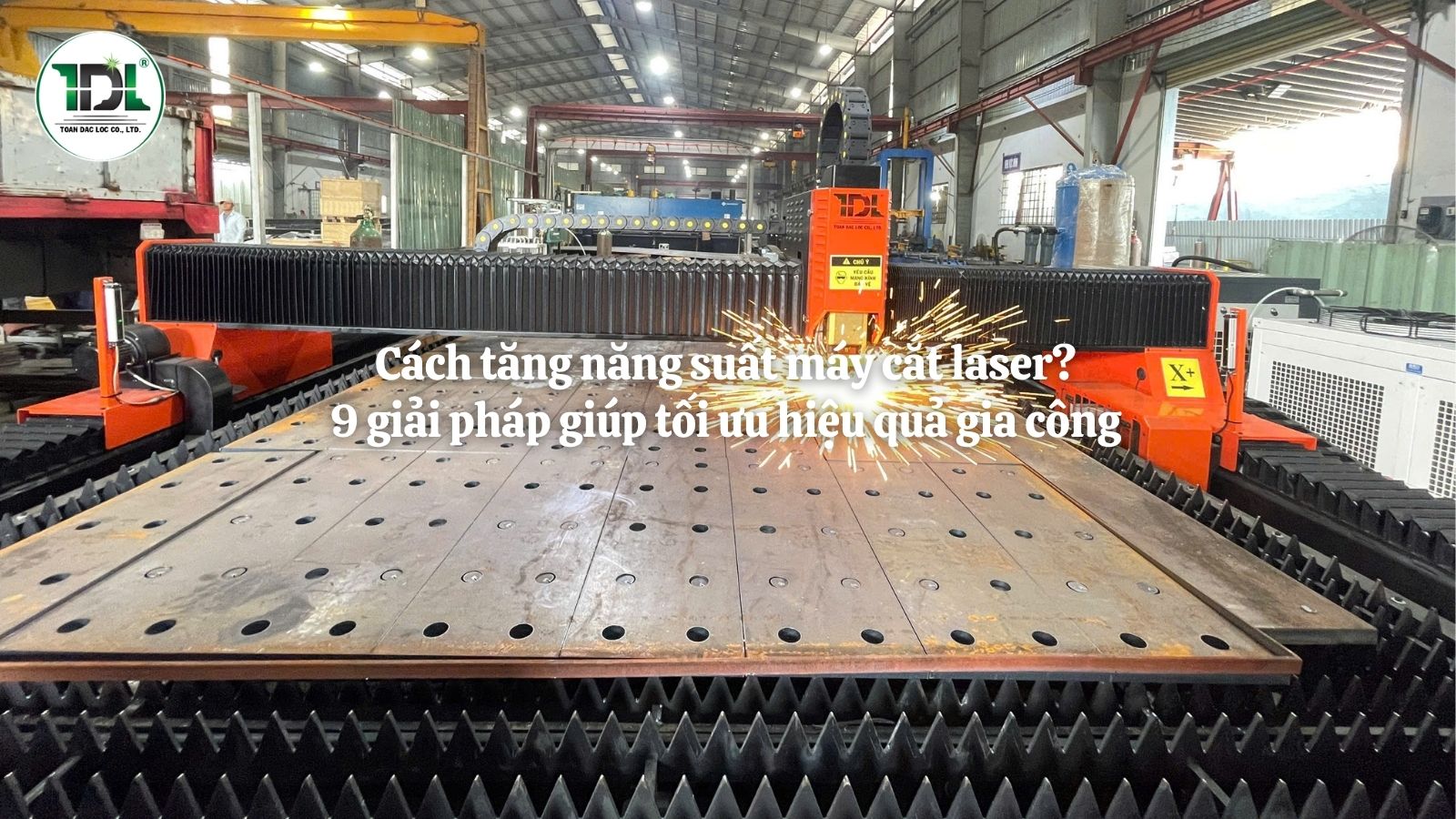 Cách tăng năng suất máy cắt laser là vấn đề nhiều xưởng cơ khí quan tâm