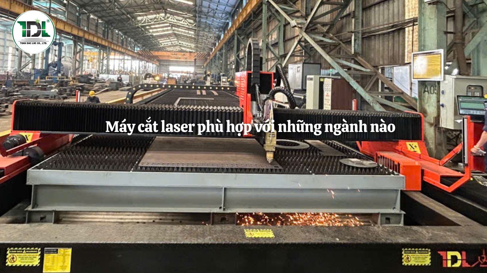 Máy cắt laser được ứng dụng rộng rãi trong ngành cơ khí chế tạo và kết cấu thép.
