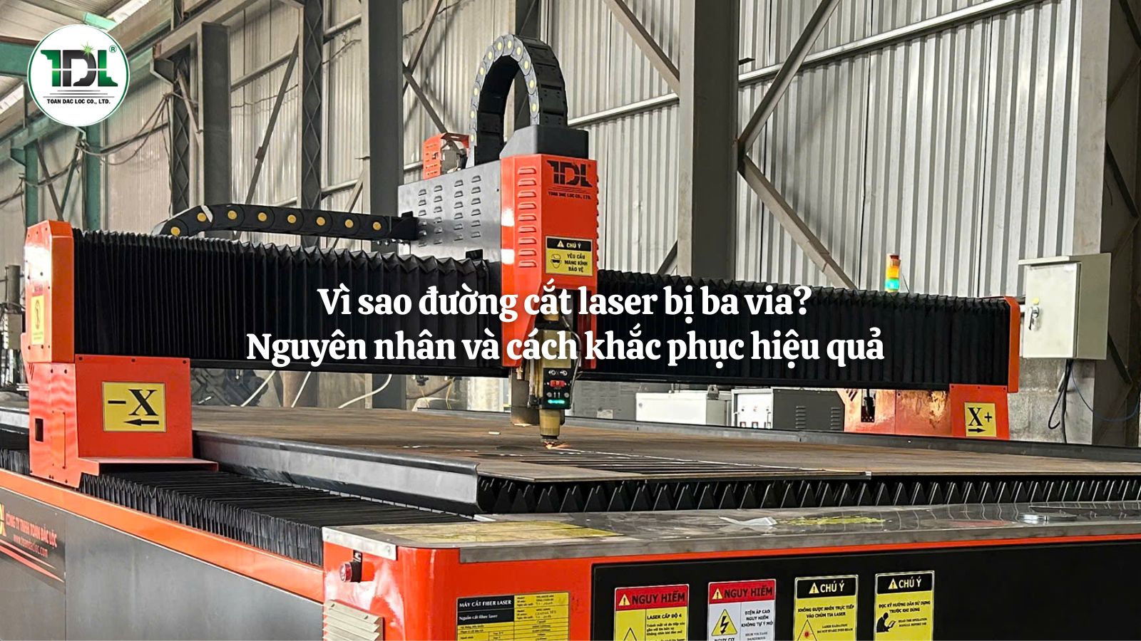 Vì sao đường cắt laser bị ba via? Nguyên nhân và cách khắc phục hiệu quả